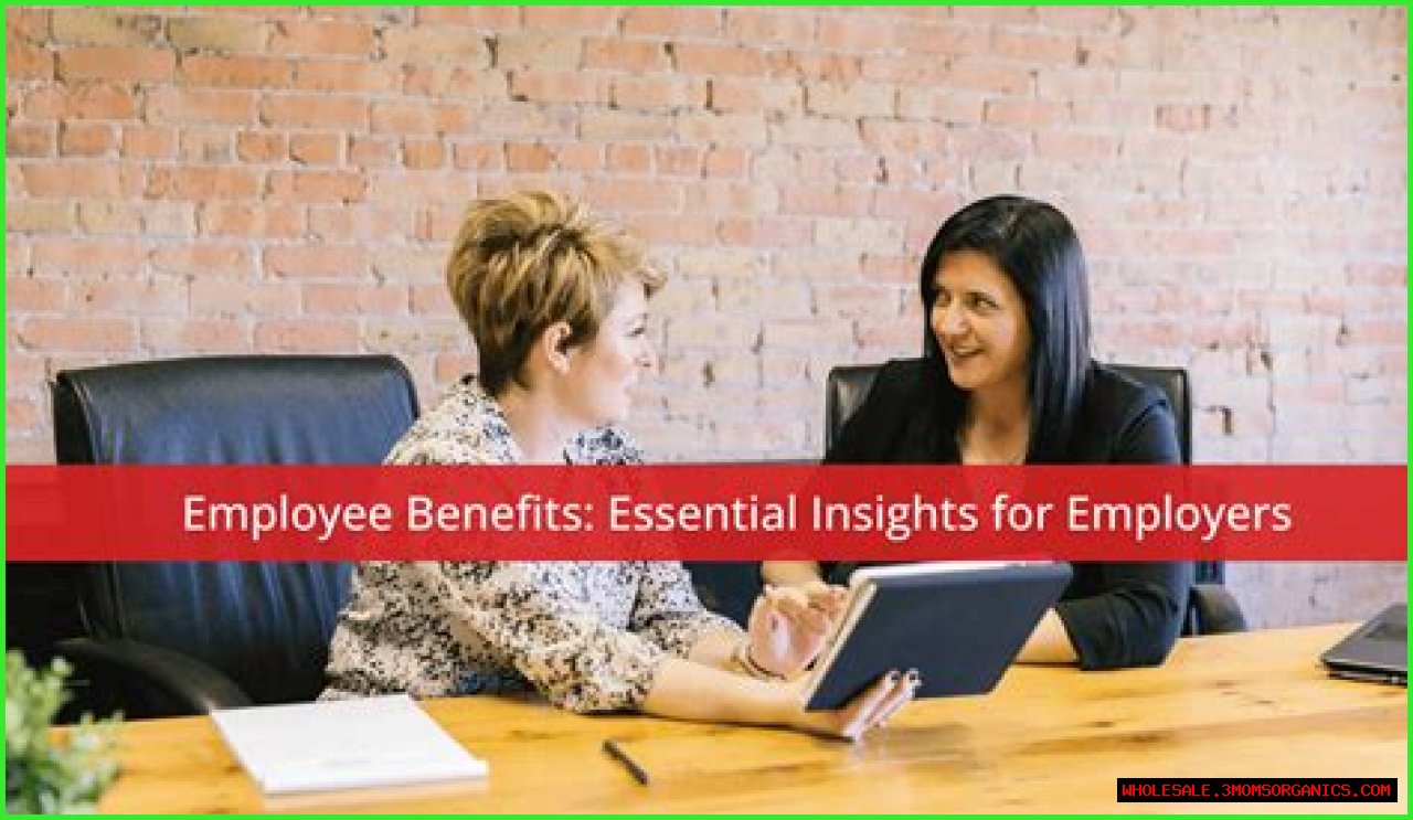 Essential Insights For Employers And Employees