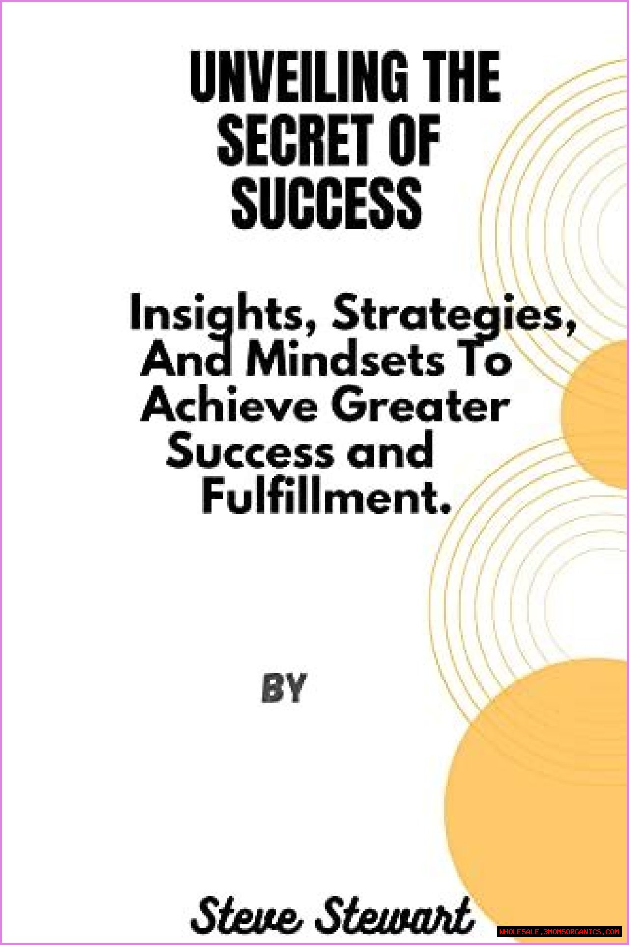 Unveiling The Secrets Of Success And Inspiration